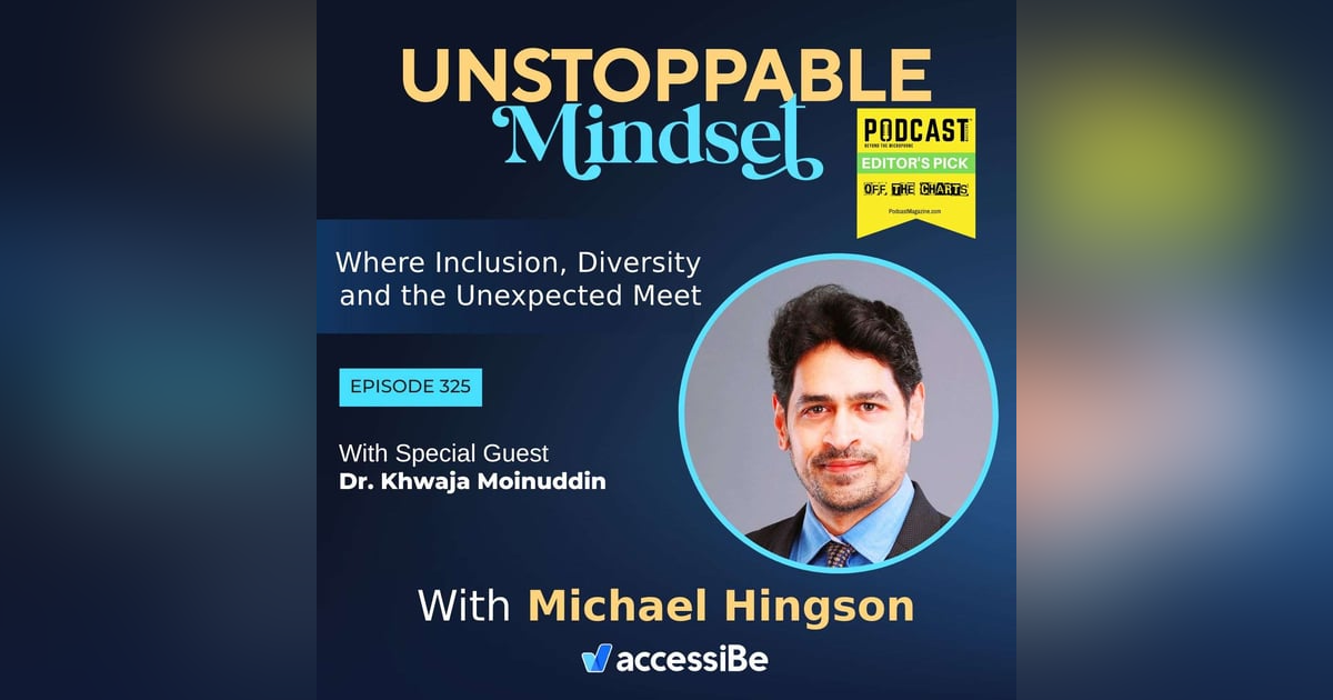 Episode 325 – Unstoppable Transformation Leadership and Resistance to Change Expert with Dr. Khwaja Moinuddin Episode 325 – Unstoppable Transformation Leadership and Resistance to Change Expert with Dr. Khwaja Moinuddin