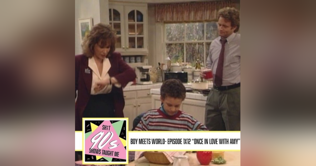 Boy Meets World: Season 1 Episode 12 - Once in Love with Amy Boy Meets World: Season 1 Episode 12 - Once in Love with Amy