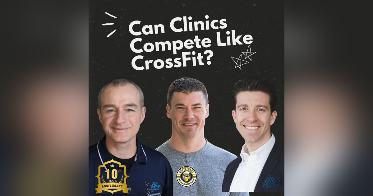 Gamify PT: Can Clinics Compete Like CrossFit? Gamify PT: Can Clinics Compete Like CrossFit?