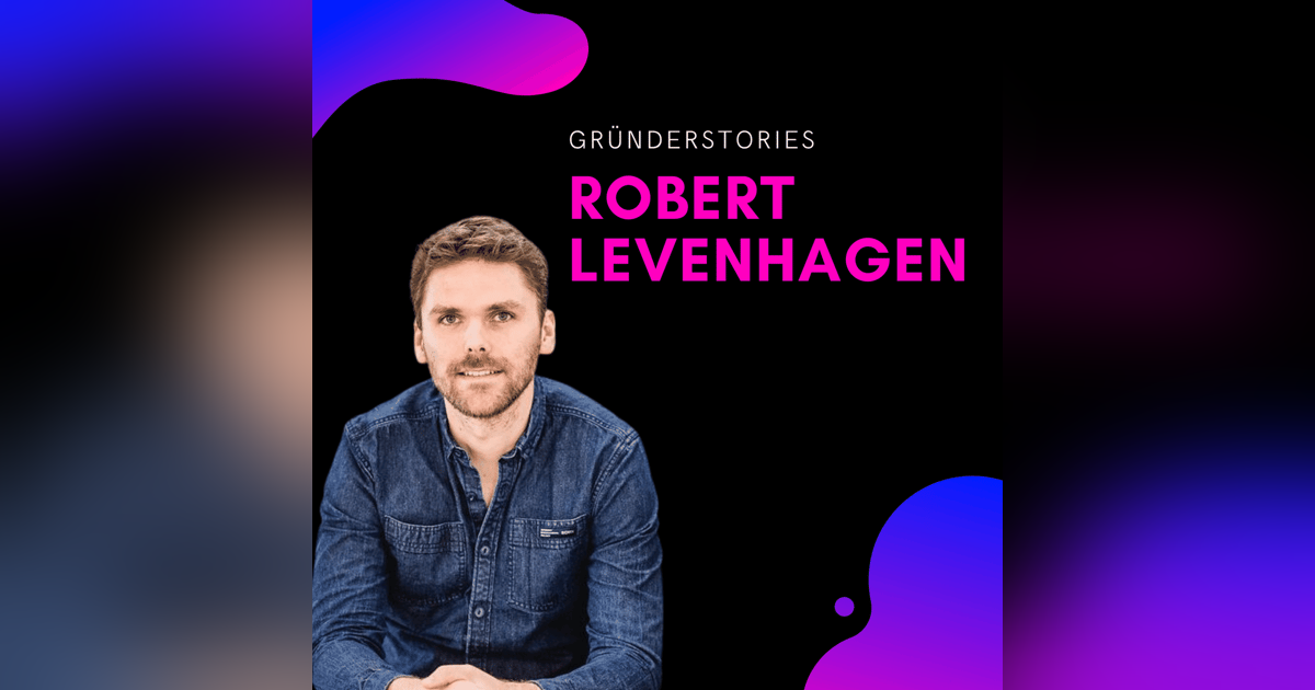 Robert Levenhagen, InfluencerDB | Gründerstories Robert Levenhagen, InfluencerDB | Gründerstories