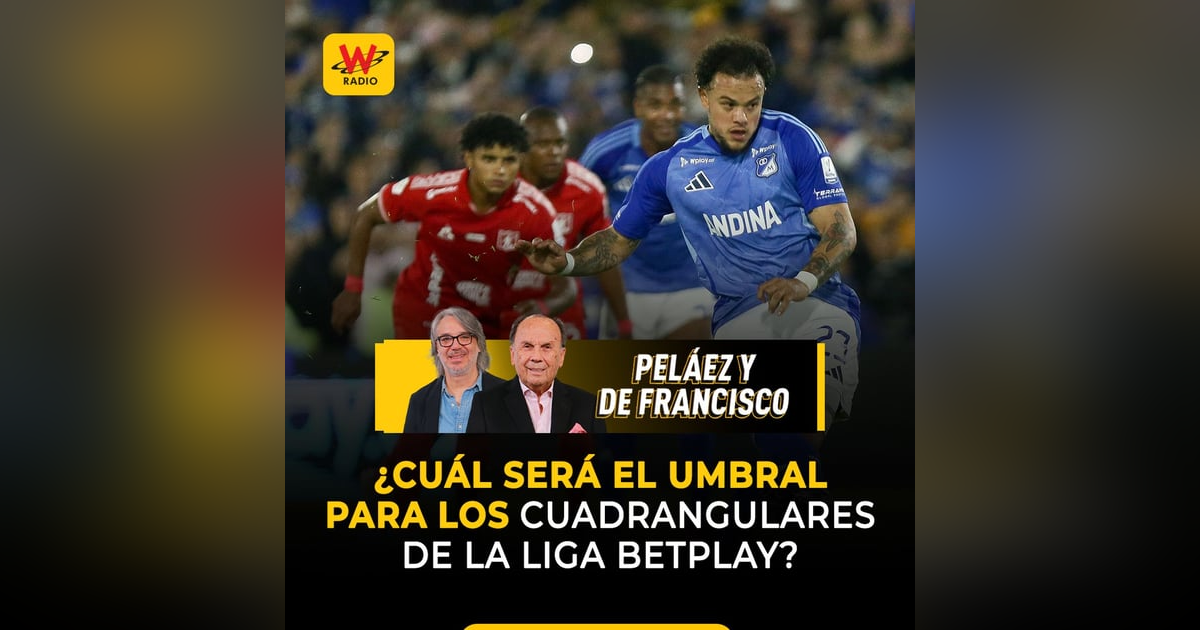 ¿Cuál será el umbral para los cuadrangulares de la Liga BetPlay? ¿Cuál será el umbral para los cuadrangulares de la Liga BetPlay?