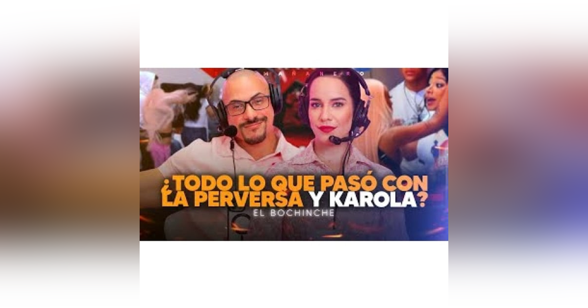 La Perversa vs Karola - Luinny DESMIENTE a Juan Esteban - El Bochinche La Perversa vs Karola - Luinny DESMIENTE a Juan Esteban - El Bochinche