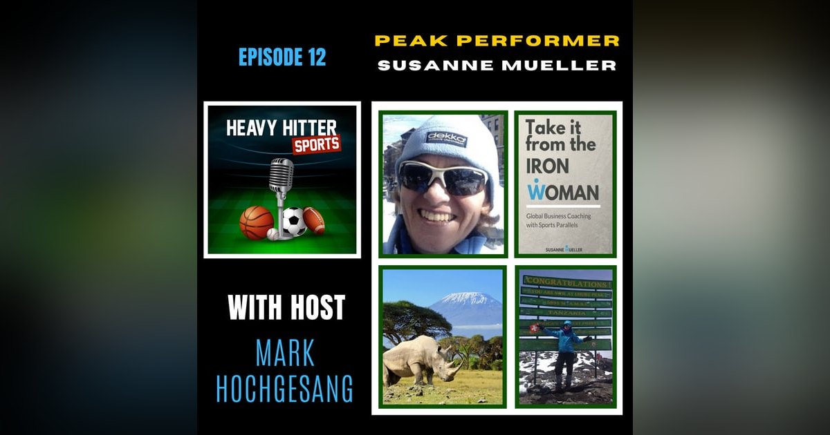Susanne Mueller: Peak Performer Susanne Mueller: Peak Performer