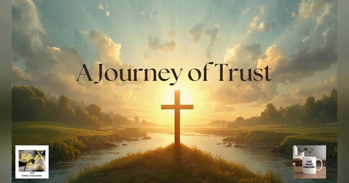 A Journey of Trust A Journey of Trust