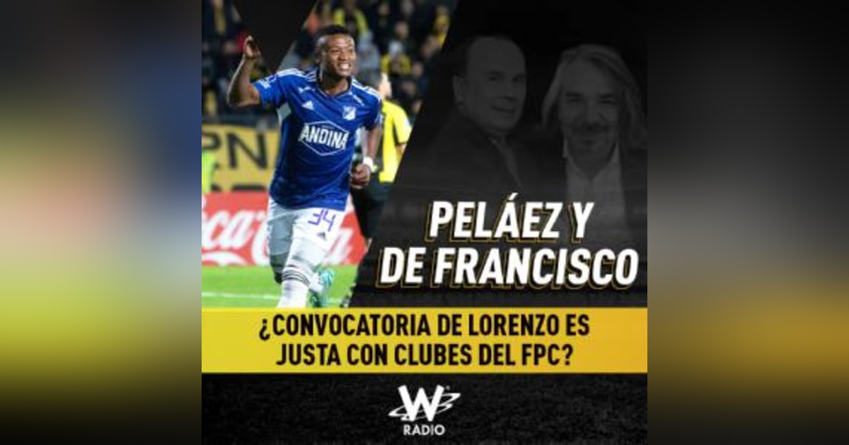 ¿Convocatoria de Lorenzo es justa con clubes del FPC? ¿Convocatoria de Lorenzo es justa con clubes del FPC?