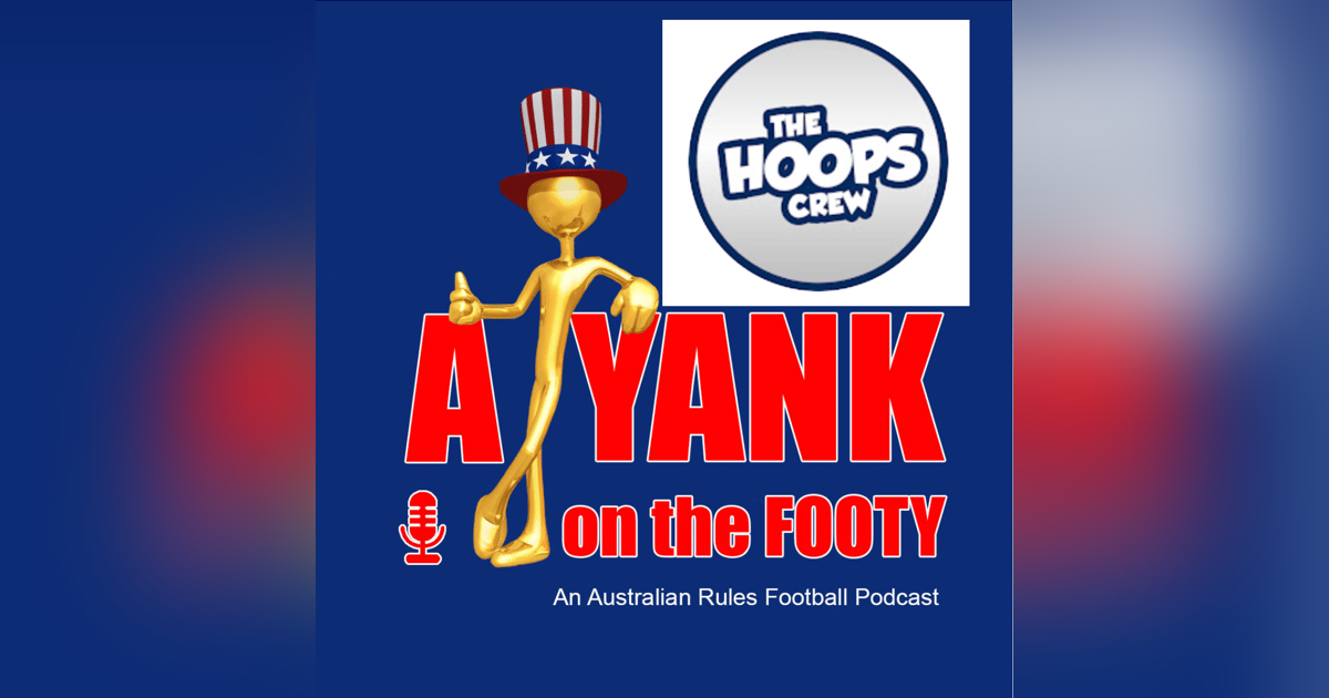 #315 - A Yank on the Footy - Geelong Cats 2024 Preview/ Ben Reeve of "The Hoops Crew" (EXPLICIT) #315 - A Yank on the Footy - Geelong Cats 2024 Preview/ Ben Reeve of "The Hoops Crew" (EXPLICIT)