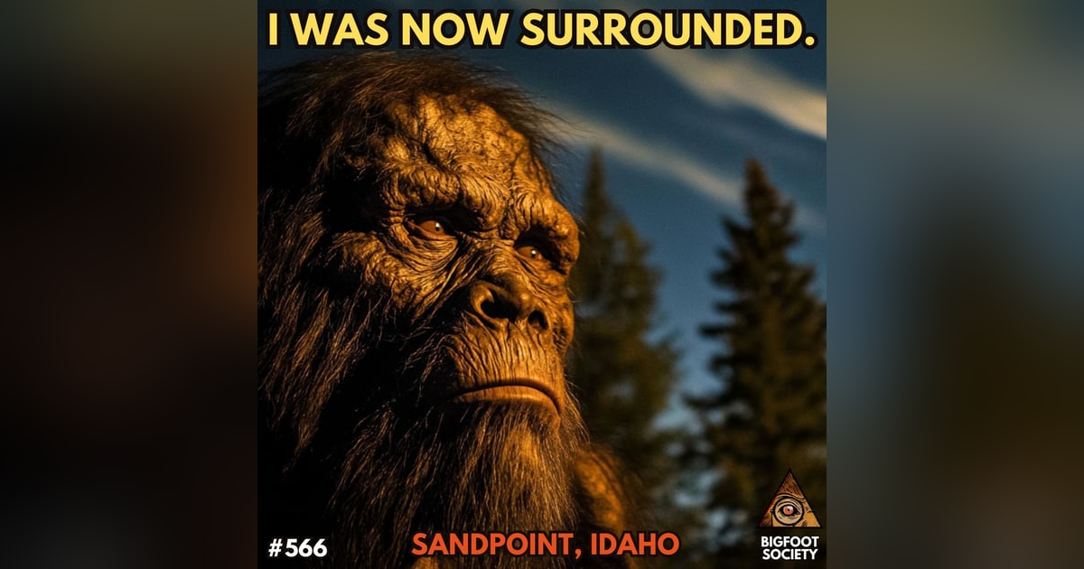 We Were Surrounded! | Northern Idaho We Were Surrounded! | Northern Idaho