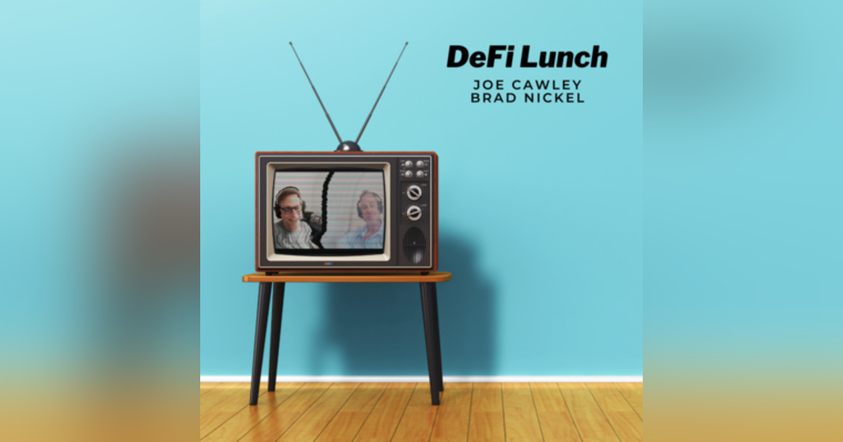 DeFi Lunch (Ep 195) - Sept. 14, 2022 - Mission: DeFi on Reddit / Gensler to Senate / @samkazemian @Frax on @Curve / DeFi Lunch (Ep 195) - Sept. 14, 2022 - Mission: DeFi on Reddit / Gensler to Senate / @samkazemian @Frax on @Curve /