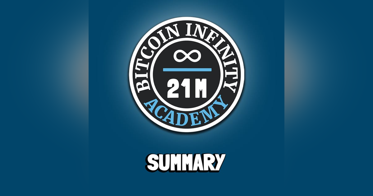 Sovereignty Through Mathematics Recap | Bitcoin Infinity Academy #14 Sovereignty Through Mathematics Recap | Bitcoin Infinity Academy #14