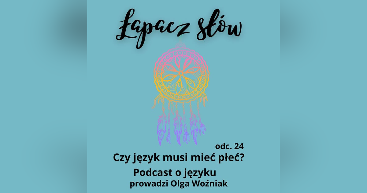 Czy język musi mieć płeć? Czy język musi mieć płeć?