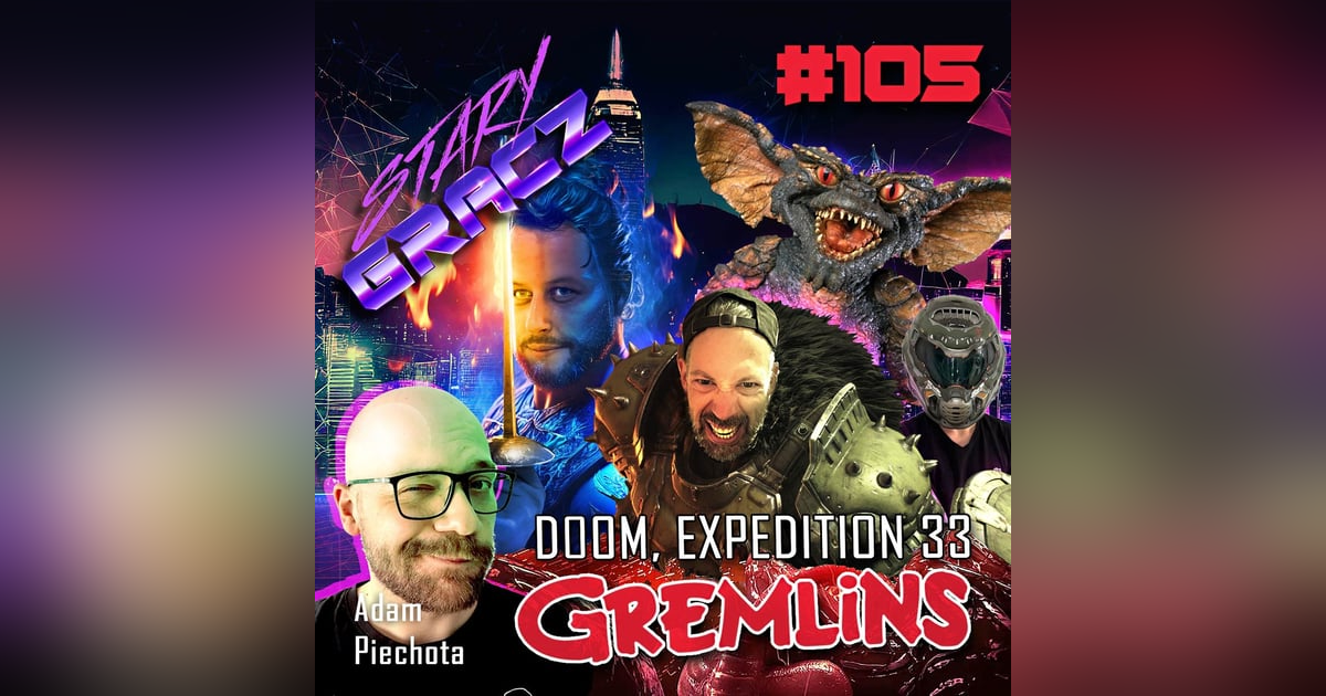#105 Doom, Expedition 33, Gremlins #105 Doom, Expedition 33, Gremlins