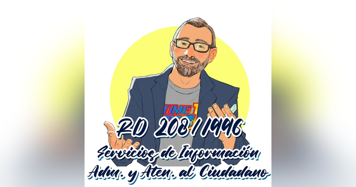 RD 208/1996 - Servicios de Información Administrativa y Atención al Ciudadano RD 208/1996 - Servicios de Información Administrativa y Atención al Ciudadano