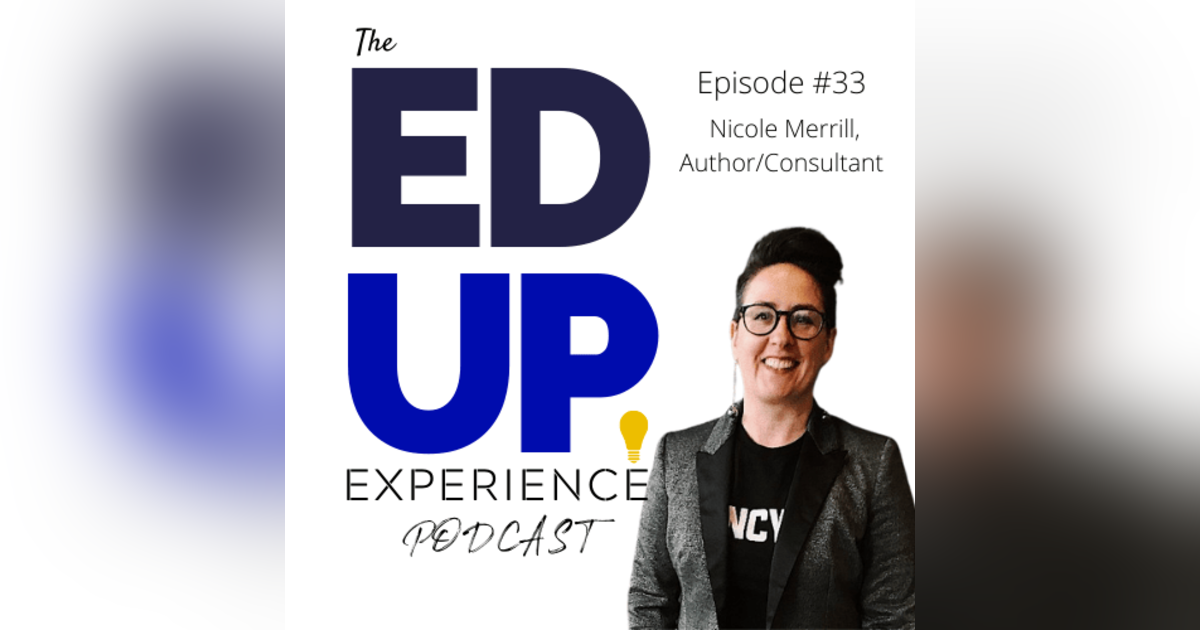 33: Nicole Merrill, Author/Consultant 33: Nicole Merrill, Author/Consultant