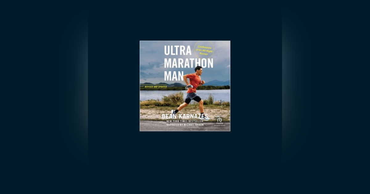 71. Ultramarathon Man by Dean Karnazes 71. Ultramarathon Man by Dean Karnazes
