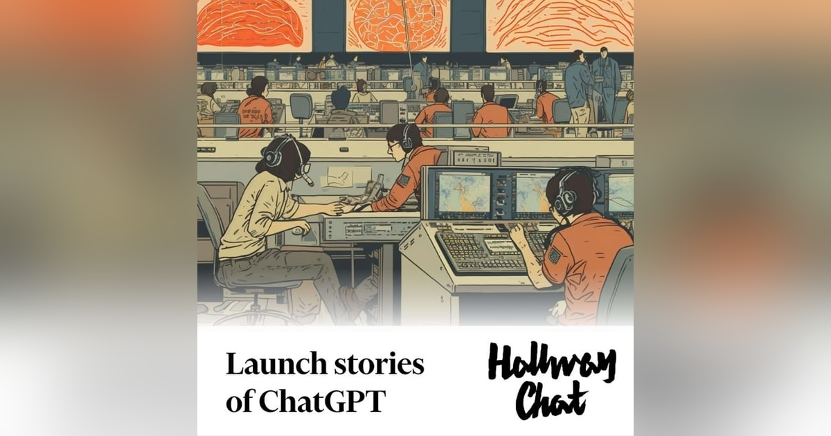 Launch stories of ChatGPT Launch stories of ChatGPT