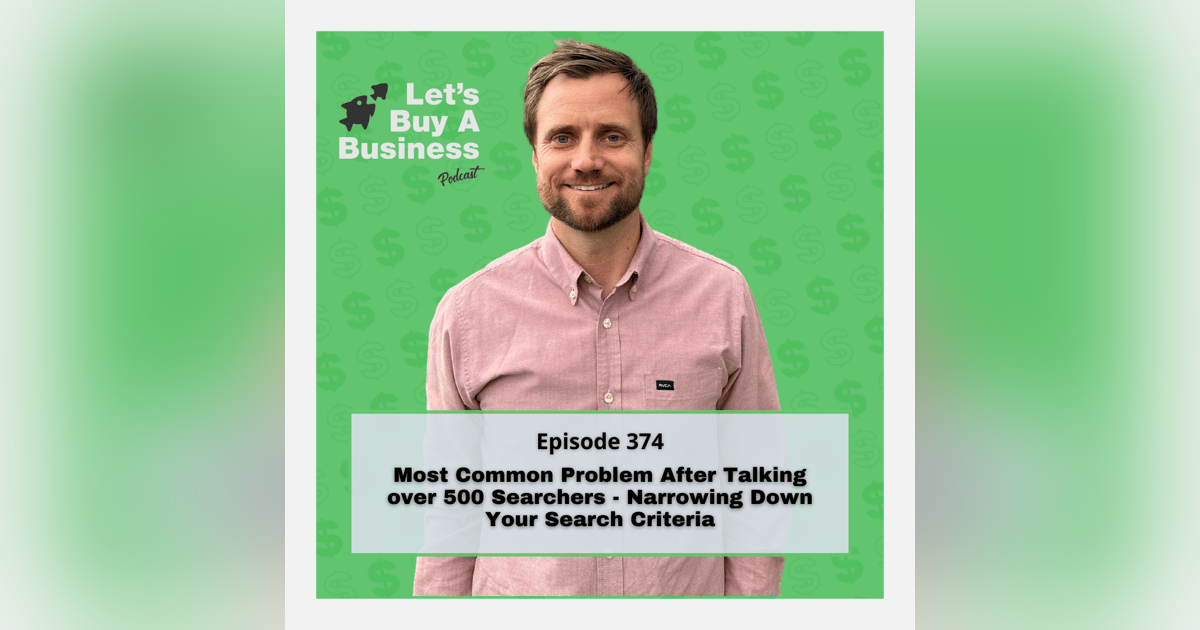 Most Common Problem After Talking over 500 Searchers - Narrowing Down Your Search Criteria Most Common Problem After Talking over 500 Searchers - Narrowing Down Your Search Criteria