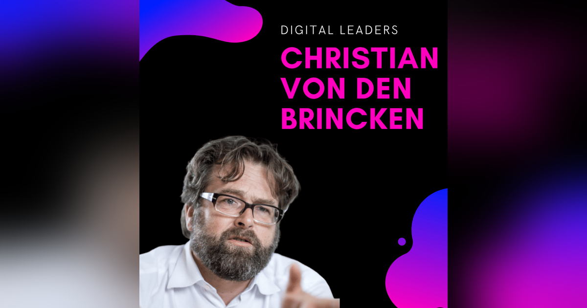 Christian von den Brincken, Managing Director Ströer | Digital Leaders Christian von den Brincken, Managing Director Ströer | Digital Leaders