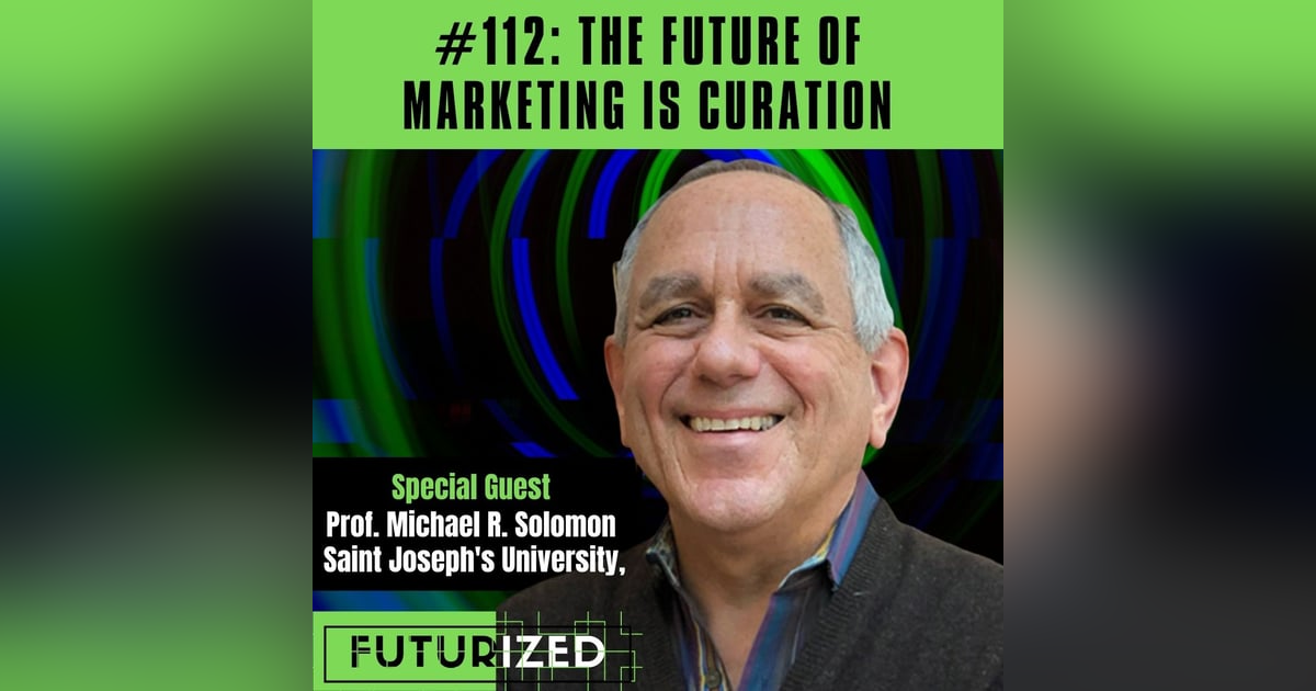 The Future of Marketing is Curation The Future of Marketing is Curation