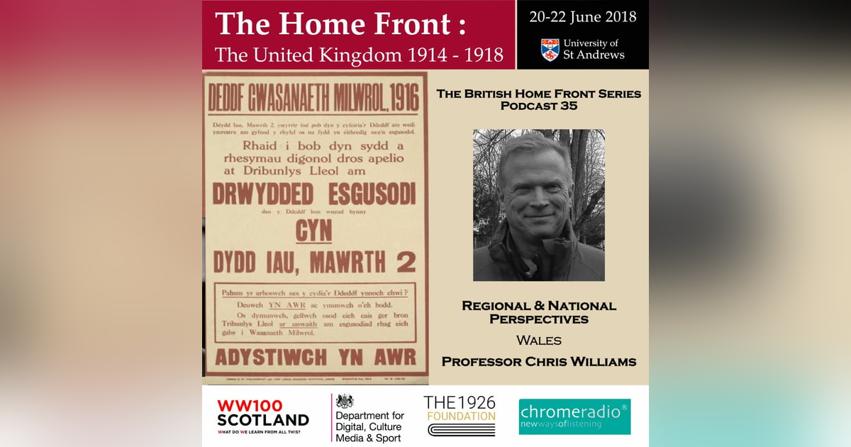 THE BRITISH HOME FRONT 35 | Wales - Chris Williams THE BRITISH HOME FRONT 35 | Wales - Chris Williams