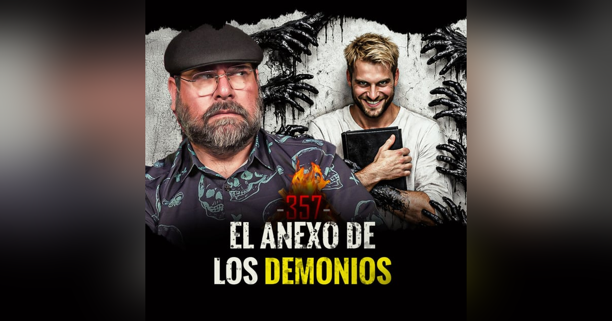 Familias Malditas, Espectros Acechantes y Veladoras Embrujadas | EP 357 Familias Malditas, Espectros Acechantes y Veladoras Embrujadas | EP 357