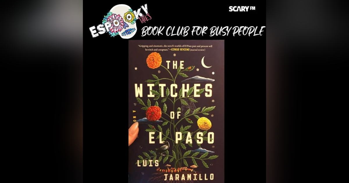 The Witches of El Paso Book Club Episode The Witches of El Paso Book Club Episode