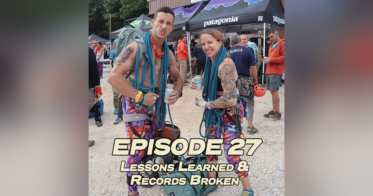 Ground Up 28: Record-Setting Do's and Don'ts of Horseshoe Hell with Nadya Vorotnikova & Sean Vallefuoco Ground Up 28: Record-Setting Do's and Don'ts of Horseshoe Hell with Nadya Vorotnikova & Sean Vallefuoco