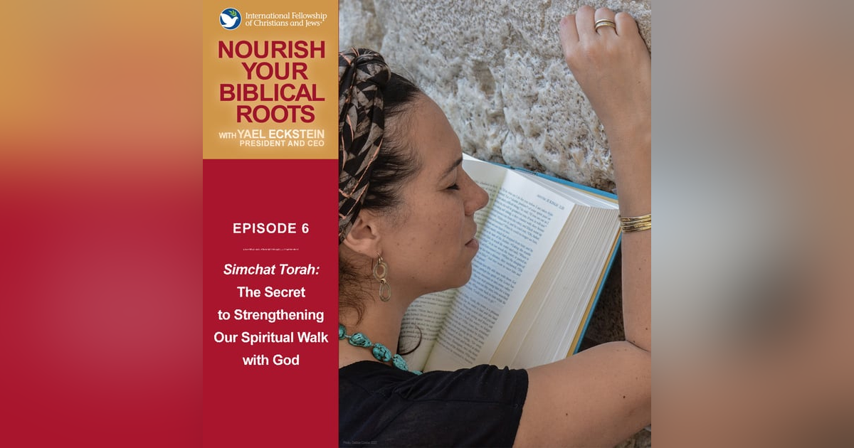 Simchat Torah: The Secret to Strengthening Our Spiritual Walk with God Simchat Torah: The Secret to Strengthening Our Spiritual Walk with God