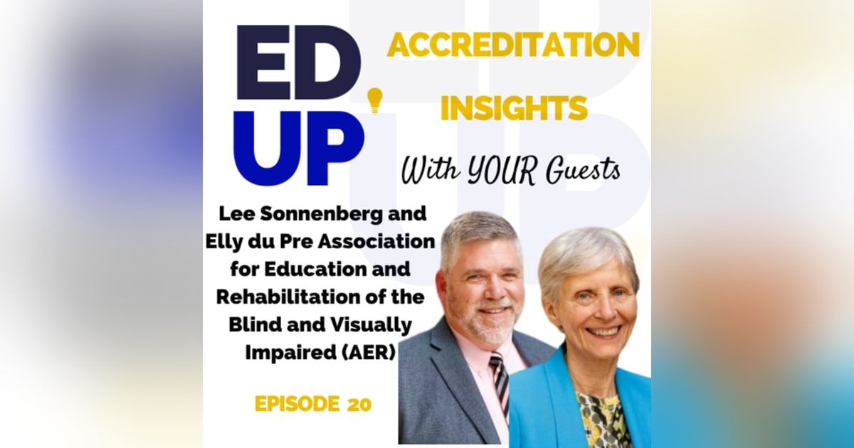 20. Insights into Education and Rehabilitation for the Blind and Visually Impaired with Lee Sonnenberg and Elly du Pre 20. Insights into Education and Rehabilitation for the Blind and Visually Impaired with Lee Sonnenberg and Elly du Pre