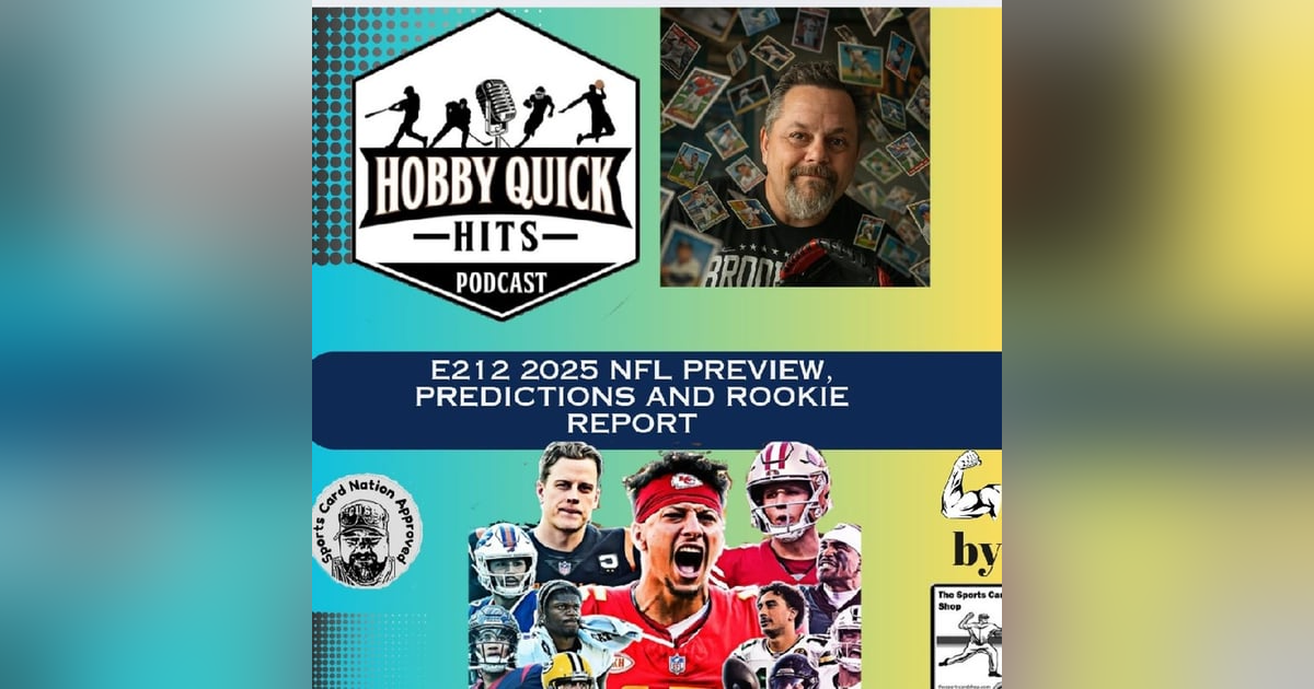 NFL Preview and Rookie Special Hobby Quick Hits E212 NFL Preview and Rookie Special Hobby Quick Hits E212