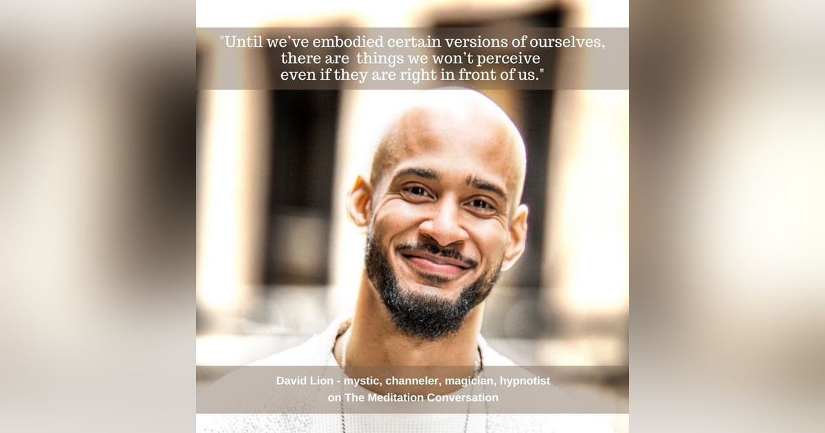 106. Magic, Video Games, and Upleveling Consciousness - David Lion and Michael Massey 106. Magic, Video Games, and Upleveling Consciousness - David Lion and Michael Massey