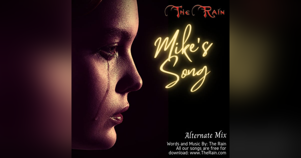 Mike's Song - Alt Mix Mike's Song - Alt Mix