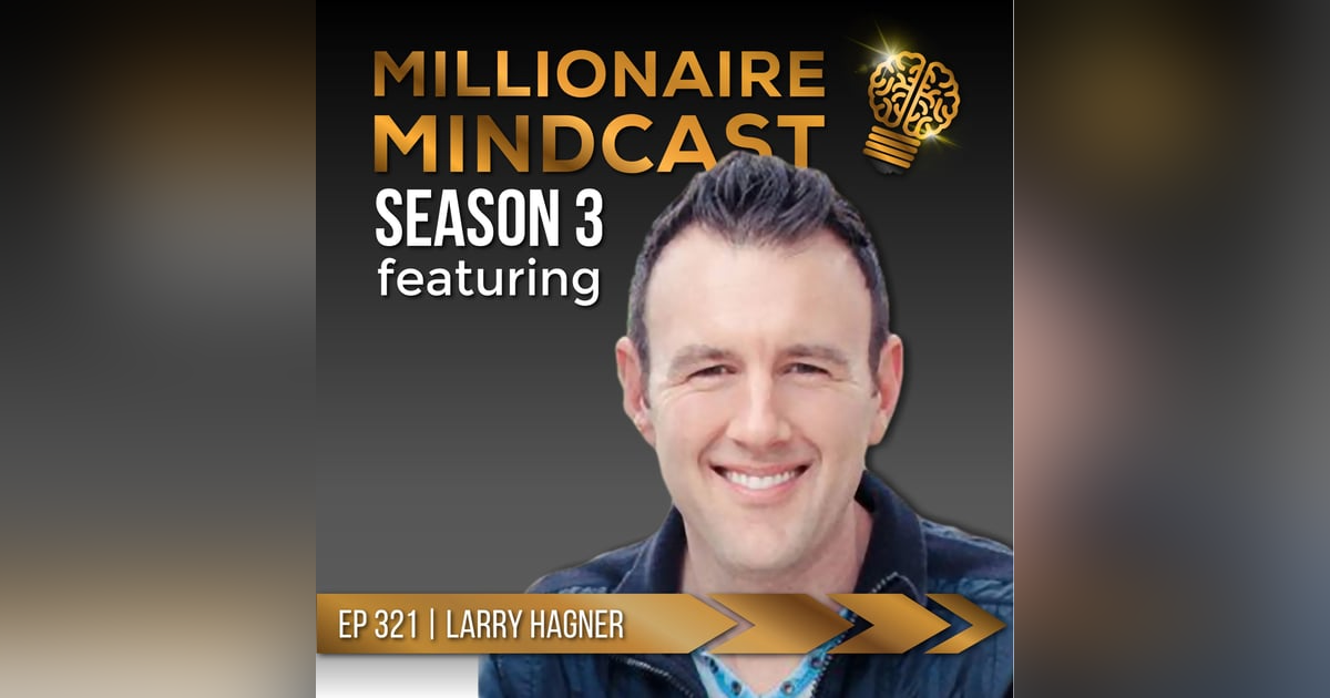 The Secrets To Becoming A Legendary Dad & Husband | Larry Hagner The Secrets To Becoming A Legendary Dad & Husband | Larry Hagner