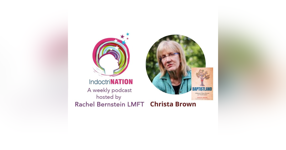 Abuse, Betrayal, and Transformation w/Christa Brown Abuse, Betrayal, and Transformation w/Christa Brown