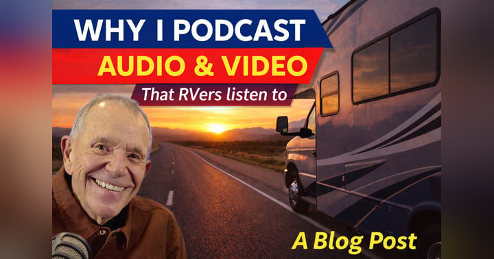 image for Why I Podcast, In Audio and Video, and Why It Matters