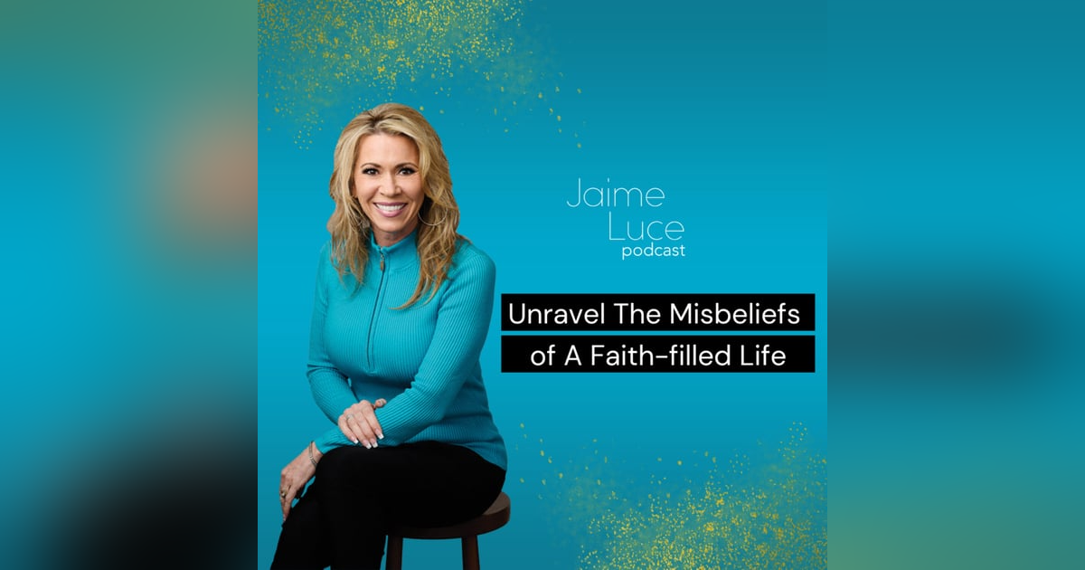 Unravel The Misbeliefs of A Faith-filled Life Unravel The Misbeliefs of A Faith-filled Life