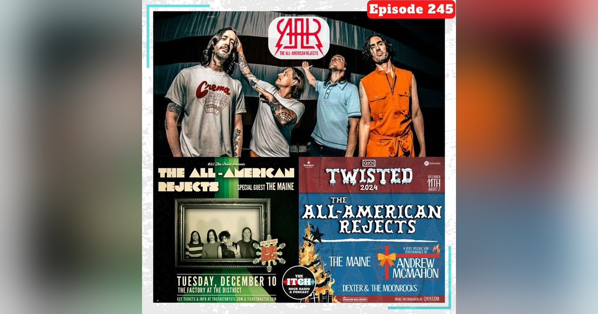 E245 Christmas Concert Catch-up: The All-American Rejects E245 Christmas Concert Catch-up: The All-American Rejects