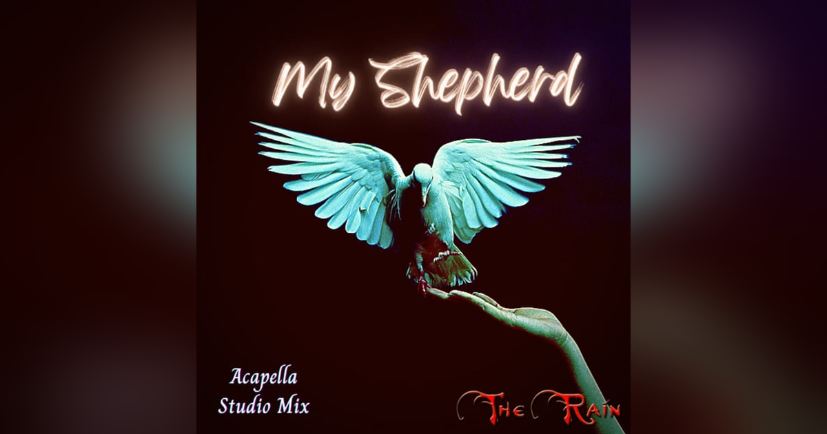 My Shepherd - Acapella Studio Mix My Shepherd - Acapella Studio Mix