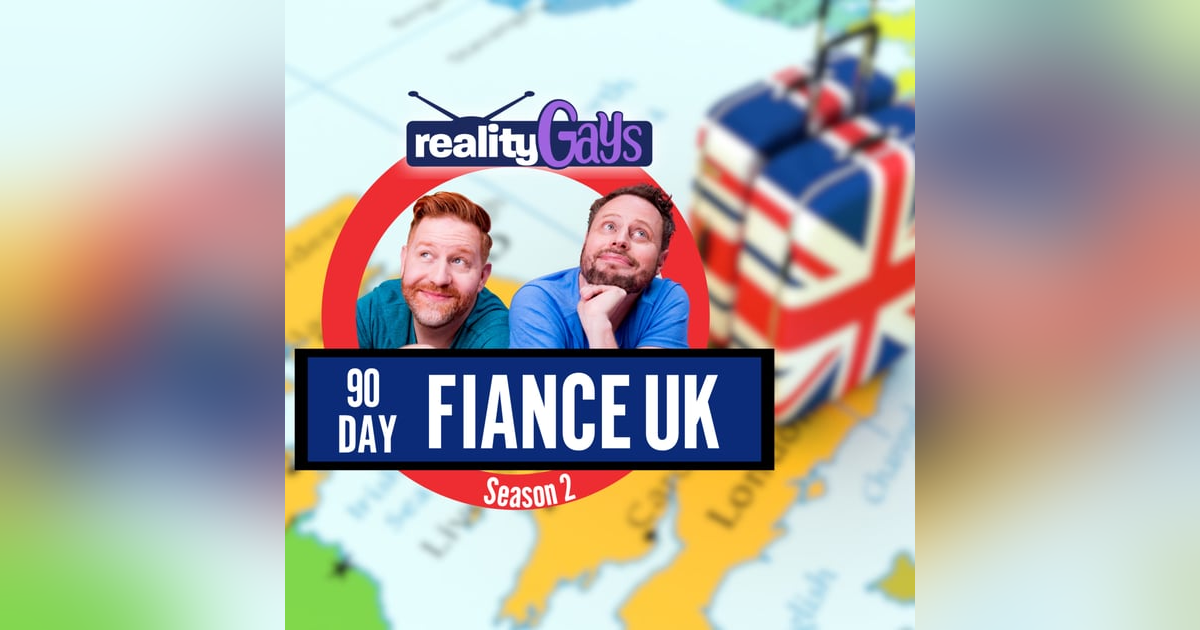 90 Day Fiancé UK 0204 “The Things You Do for Love 90 Day Fiancé UK 0204 “The Things You Do for Love