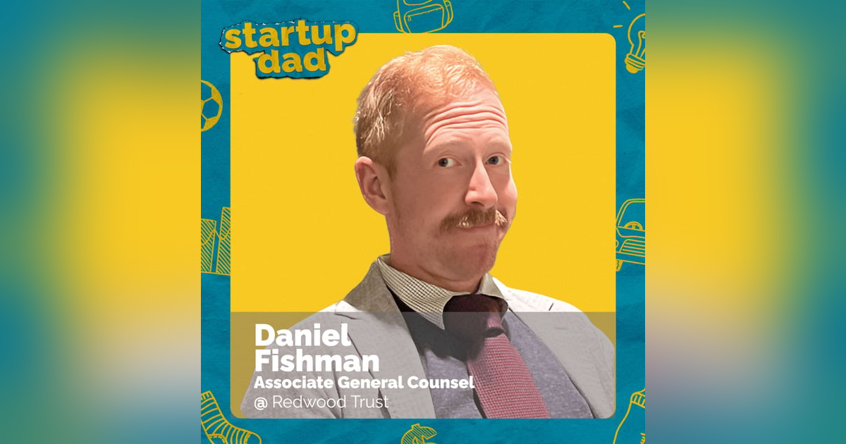 100th Episode Special: Brother vs Brother on Dad Life | Daniel Fishman (Dad of 1, Redwood Trust) 100th Episode Special: Brother vs Brother on Dad Life | Daniel Fishman (Dad of 1, Redwood Trust)