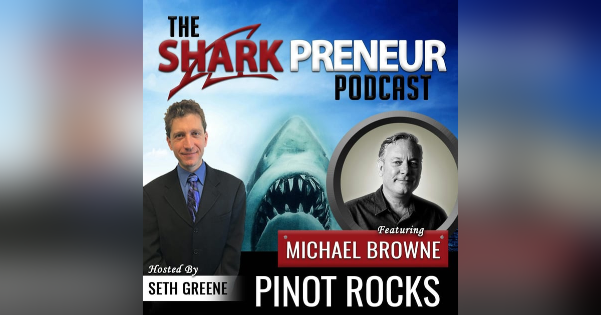 559: Pinot Rocks with Michael Browne 559: Pinot Rocks with Michael Browne