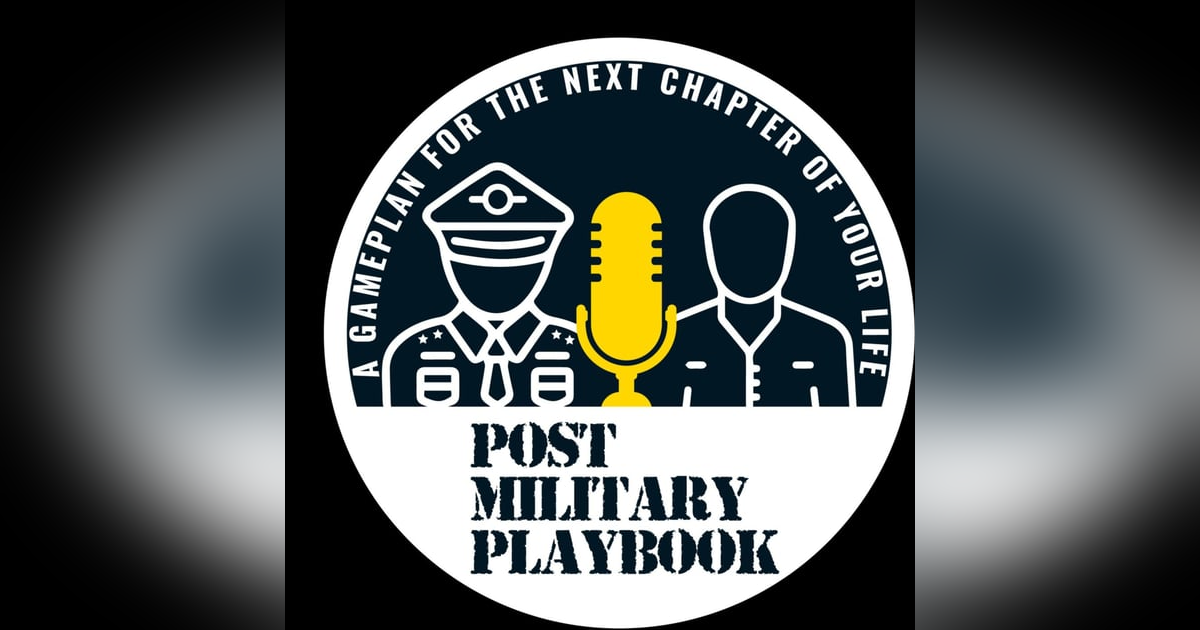 Let's Talk About Military Transition w/Billy Pugh from The Post Military Playbook Podcast! Let's Talk About Military Transition w/Billy Pugh from The Post Military Playbook Podcast!