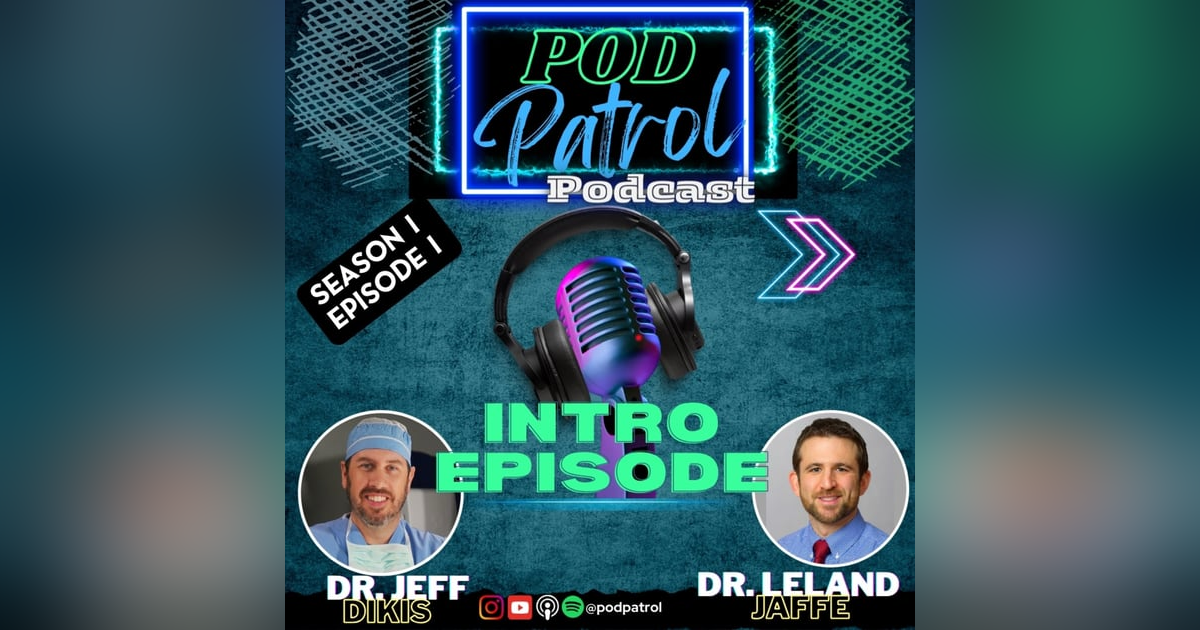 Pod Patrol Podcast S1.E1 - Introduction/ Plans for the Podcast Pod Patrol Podcast S1.E1 - Introduction/ Plans for the Podcast