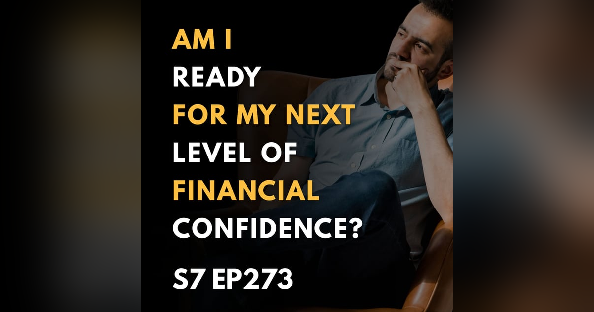 Am I Ready for My Next Level of Financial Confidence? Am I Ready for My Next Level of Financial Confidence?