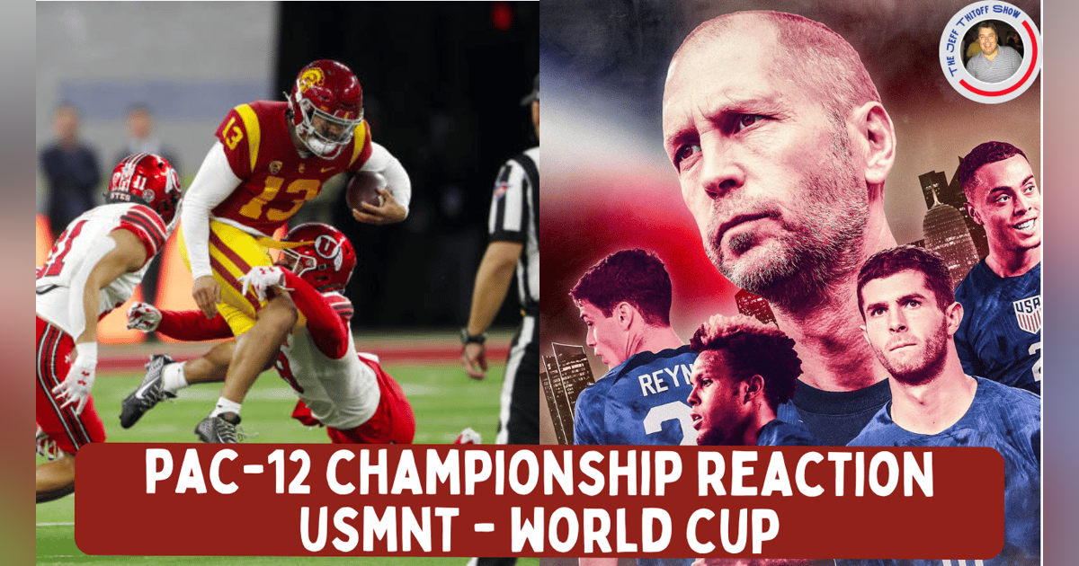 #PAC12 Championship Reaction | #USMNT #WorldCup #PAC12 Championship Reaction | #USMNT #WorldCup