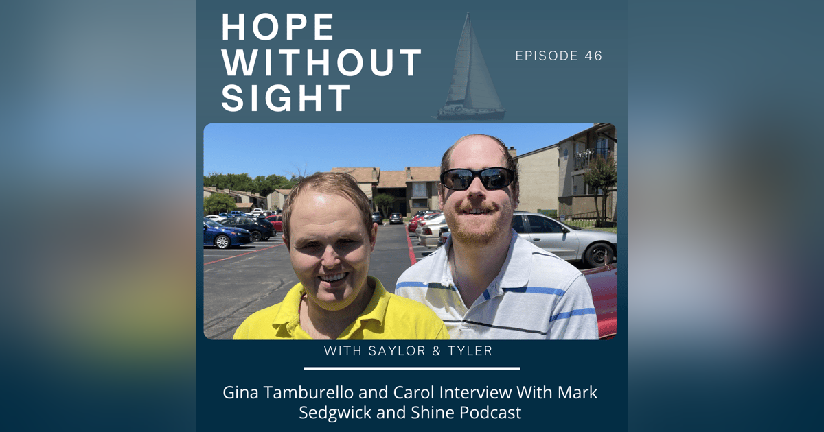 A blind Diagnosis is Not the End Of The World Inspired By Gina And Carol A blind Diagnosis is Not the End Of The World Inspired By Gina And Carol