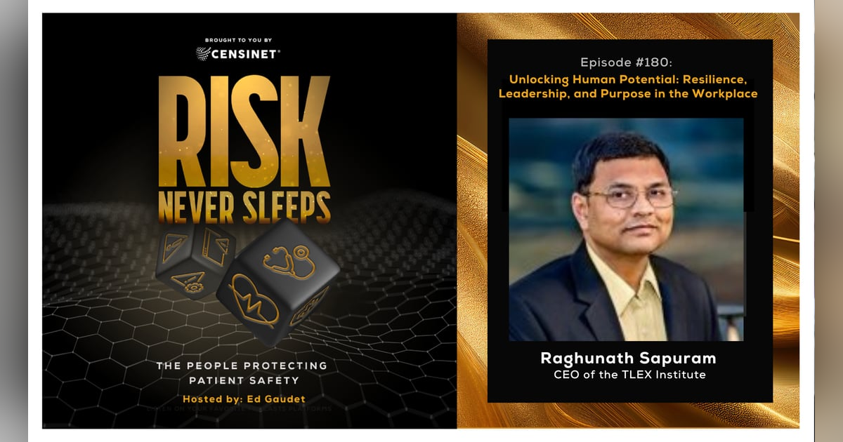 Episode #180. Unlocking Human Potential: Resilience, Leadership, and Purpose in the Workplace, with Raghunath Sapuram, CEO of the TLEX Institute Episode #180. Unlocking Human Potential: Resilience, Leadership, and Purpose in the Workplace, with Raghunath Sapuram, CEO of the TLEX Institute