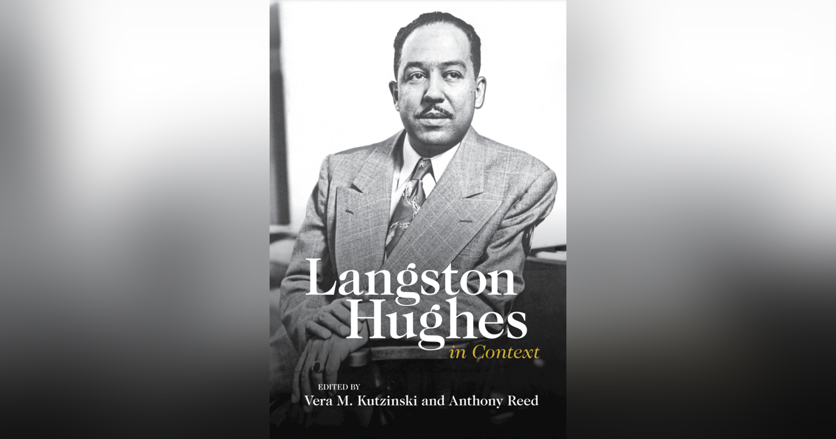 533 Langston Hughes in Context (with Vera Kutzinski and Anthony Reed) | My Last Book with Melissa Homestead 533 Langston Hughes in Context (with Vera Kutzinski and Anthony Reed) | My Last Book with Melissa Homestead
