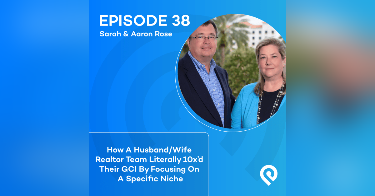 How A Husband/Wife Realtor Team Literally 10x'd Their GCI By Focusing On A Specific Niche How A Husband/Wife Realtor Team Literally 10x'd Their GCI By Focusing On A Specific Niche