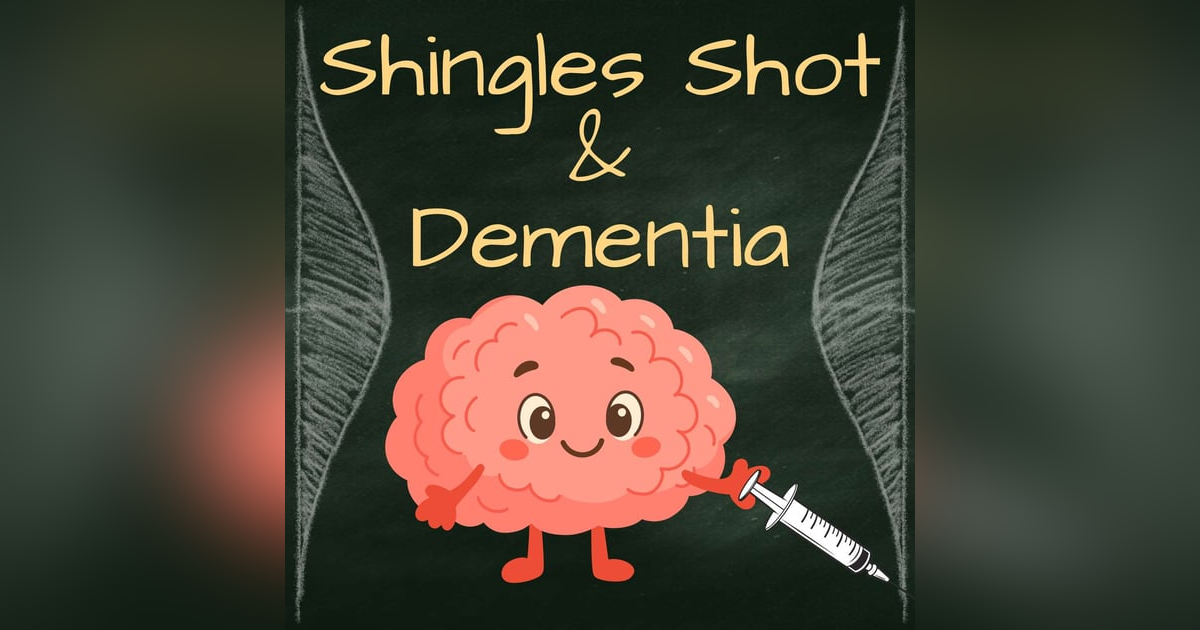 Shingles Shot and Dementia: Could one vaccine protect your brain? Shingles Shot and Dementia: Could one vaccine protect your brain?