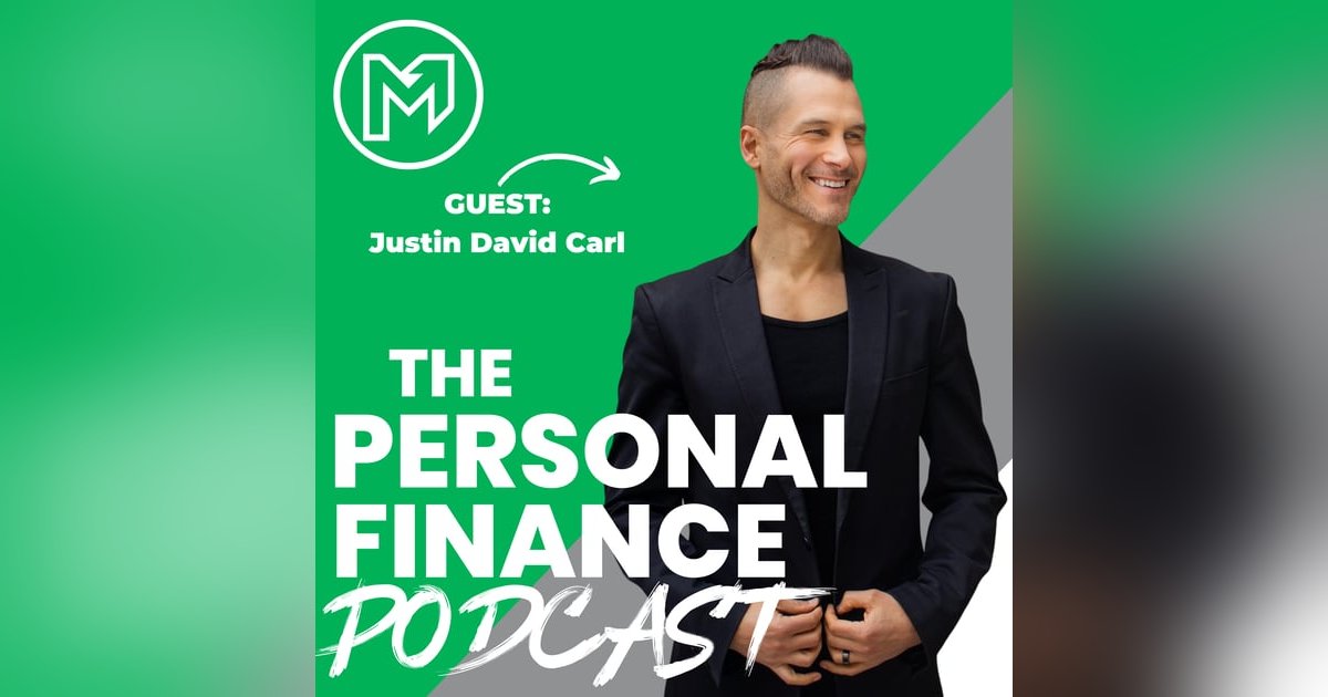 He Achieved Financial Independence in 2 Years! (Here's How!) With Justin David Carl He Achieved Financial Independence in 2 Years! (Here's How!) With Justin David Carl